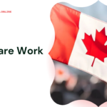 Canada Healthcare Work Visa: Complete Guide for Medical Professionals in 2026