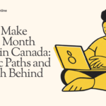 How to Make $1,000 a Month Online in Canada: Realistic Paths and the Math Behind Them